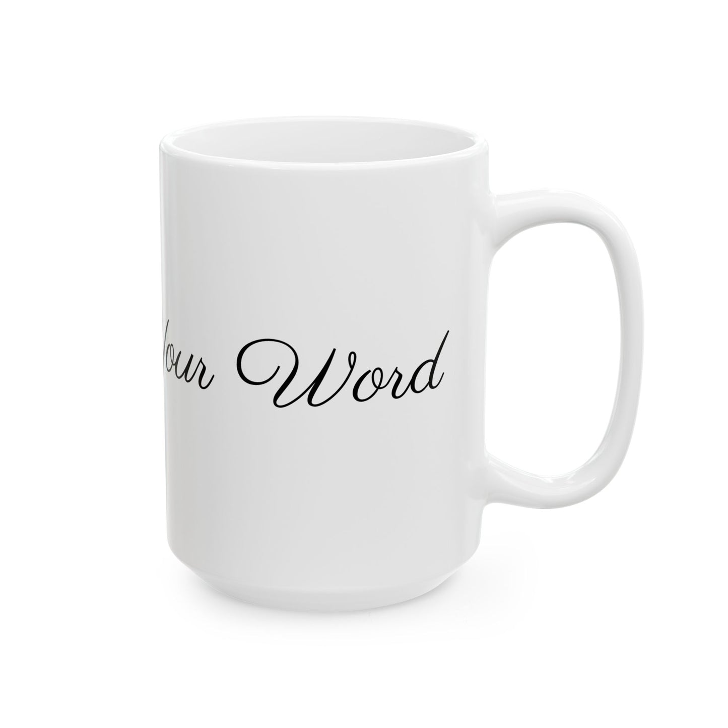 Voila Mug – Ceramic (11oz & 15oz, White) - Cute Cursive